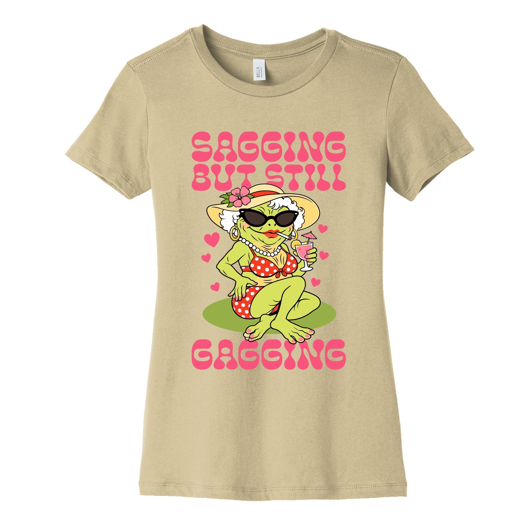 Sagging But Still Gagging Womens Cotton Tee