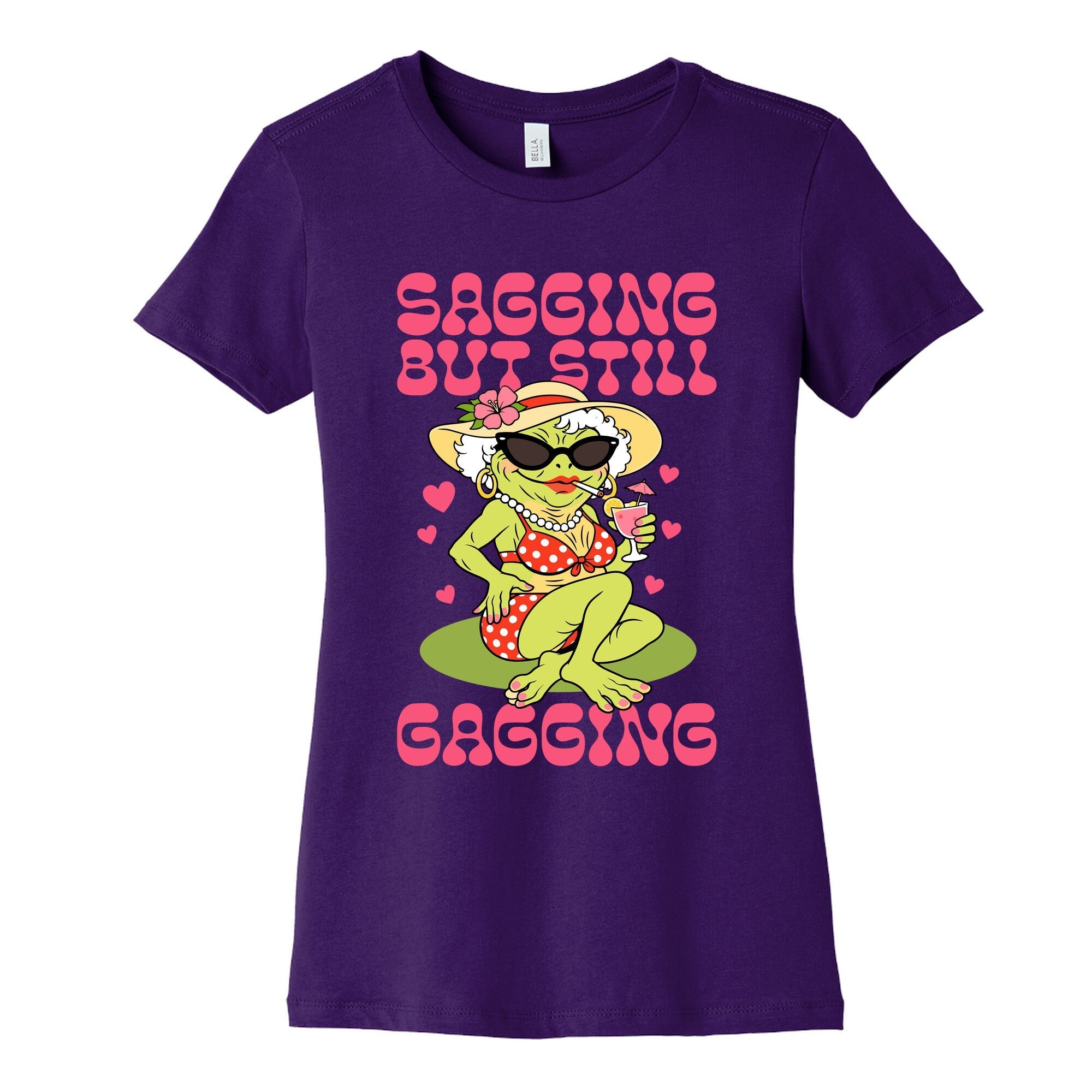 Sagging But Still Gagging Womens Cotton Tee