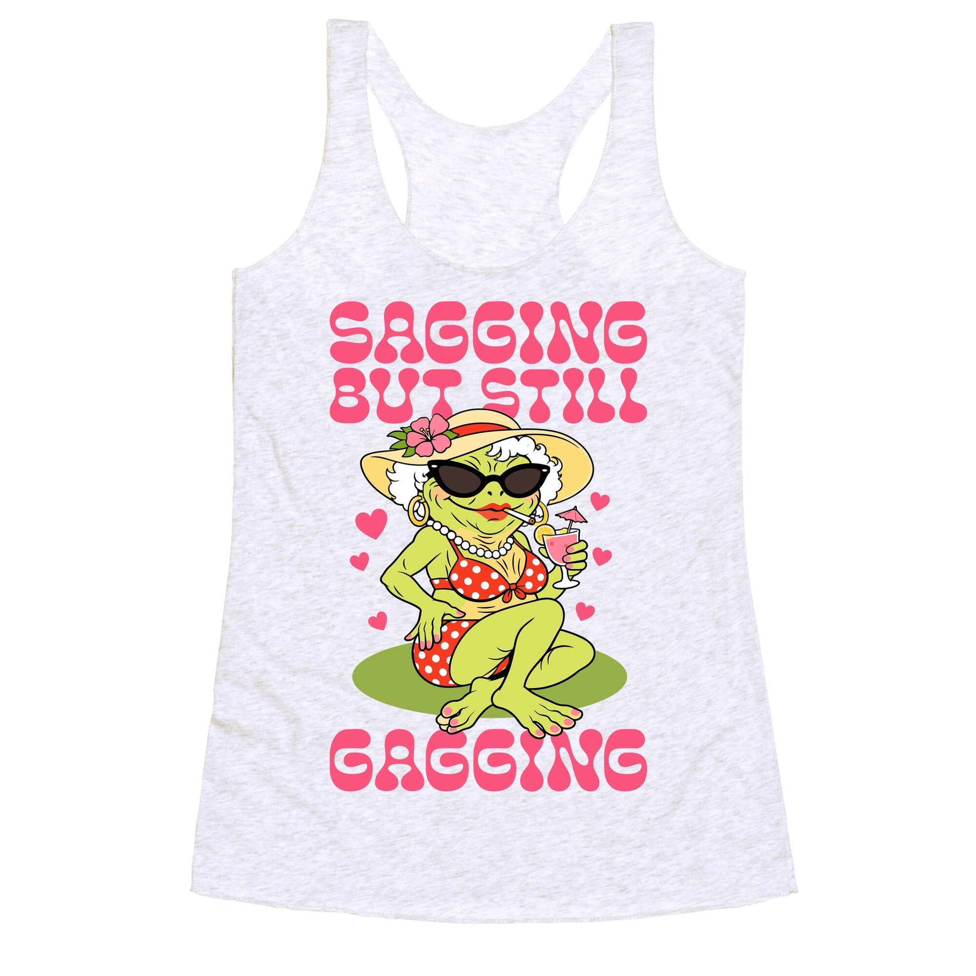 Sagging But Still Gagging Racerback Tank