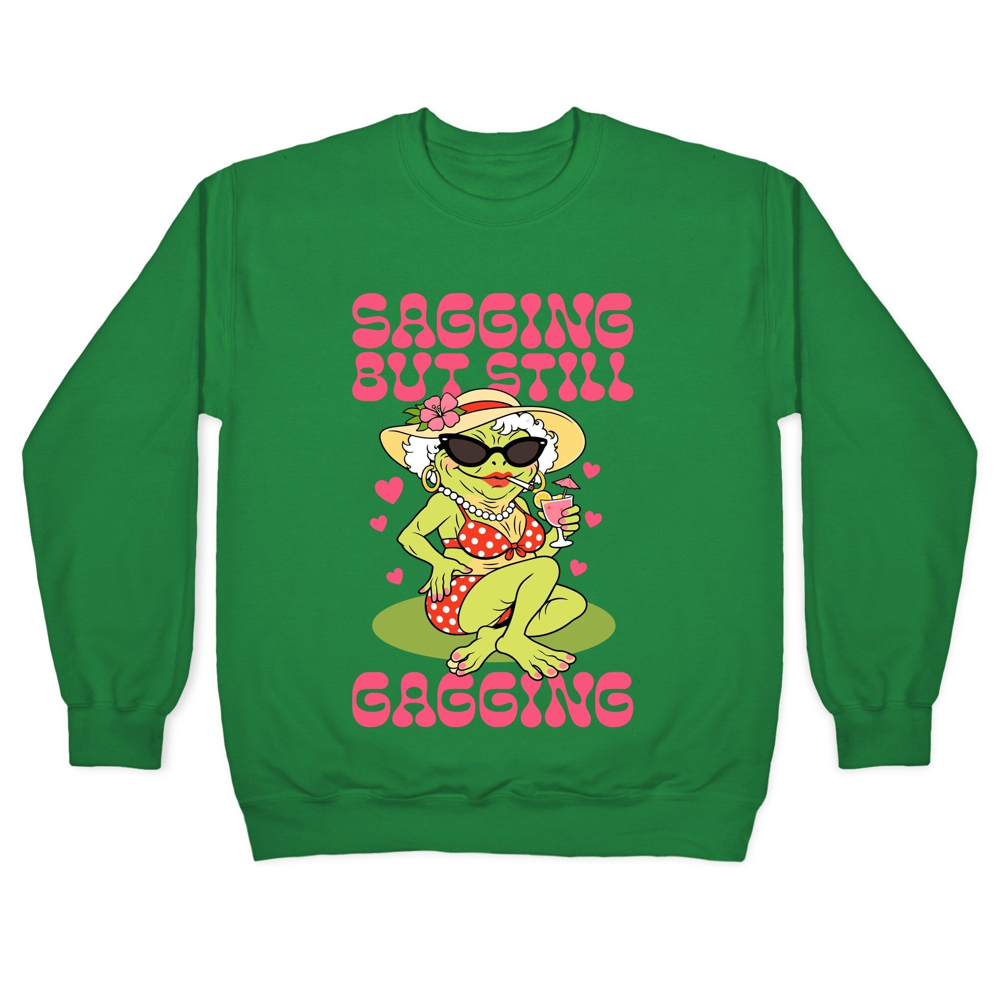 Sagging But Still Gagging Crewneck Sweatshirt