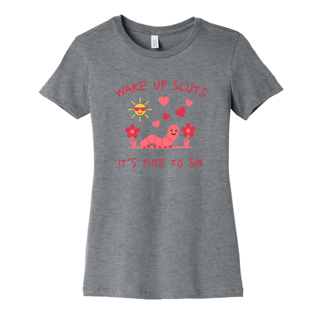 Wake Up Sluts Valentines Edition Womens Cotton Tee