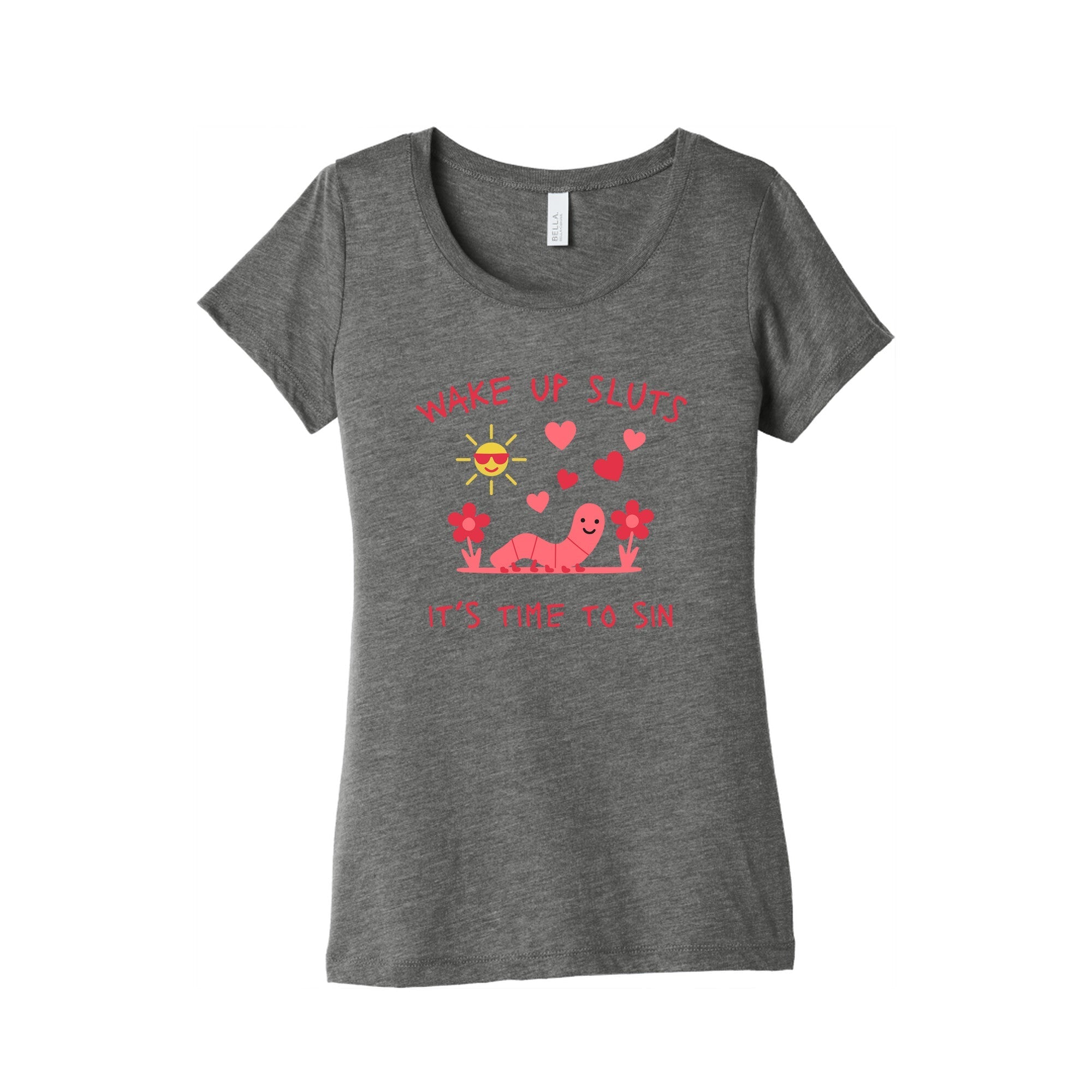 Wake Up Sluts Valentines Edition Womens Triblend Tee