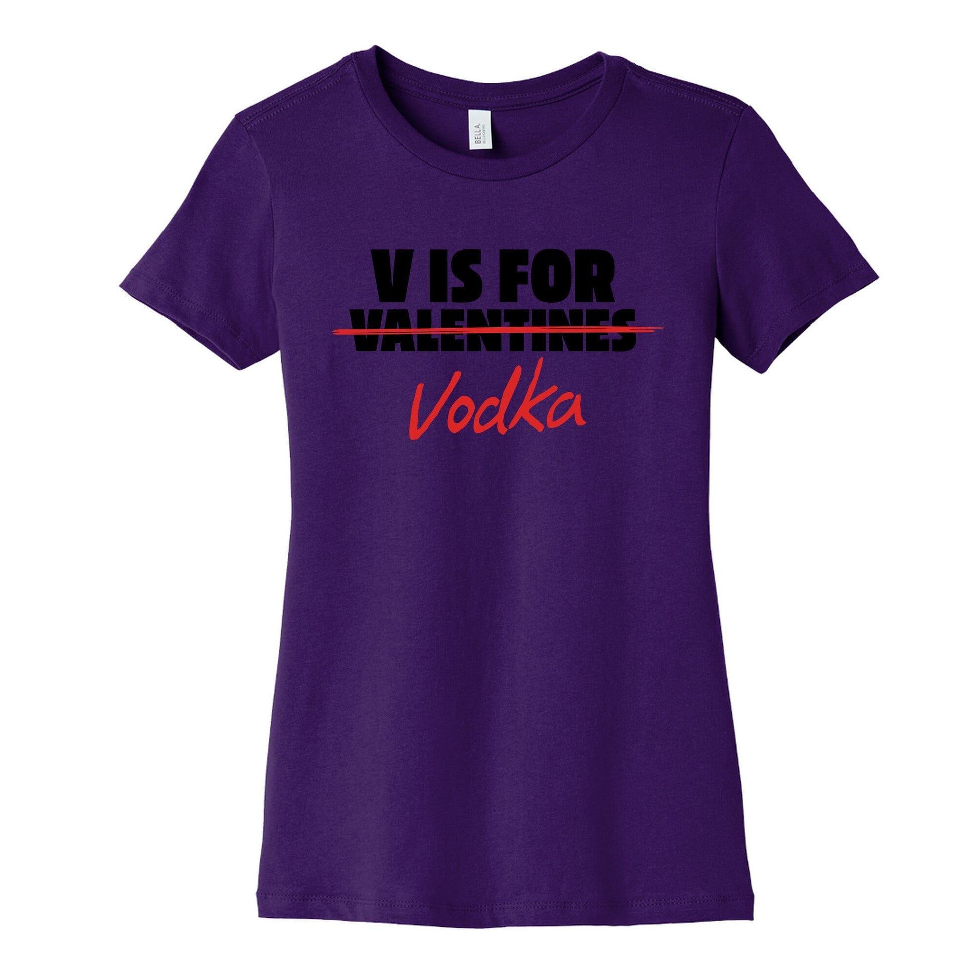 V Is For Vodka Womens Cotton Tee