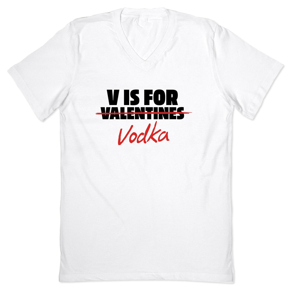 V Is For Vodka V-Neck