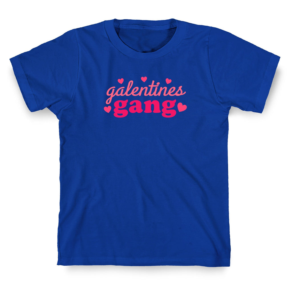 Galentines Gang T-Shirt