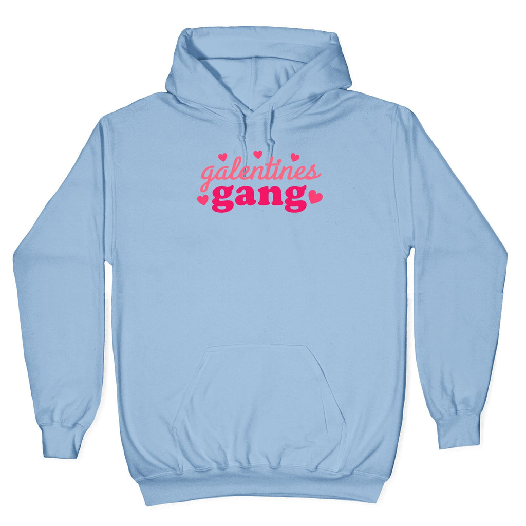 Galentines Gang Hoodie