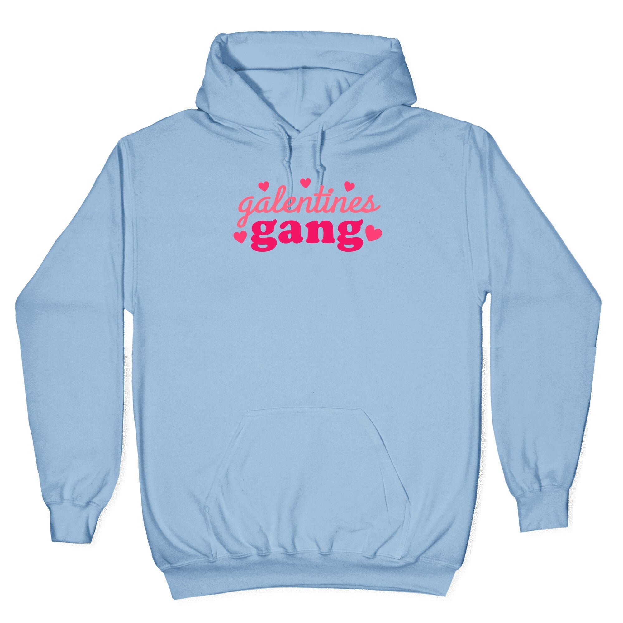 Galentines Gang Hoodie