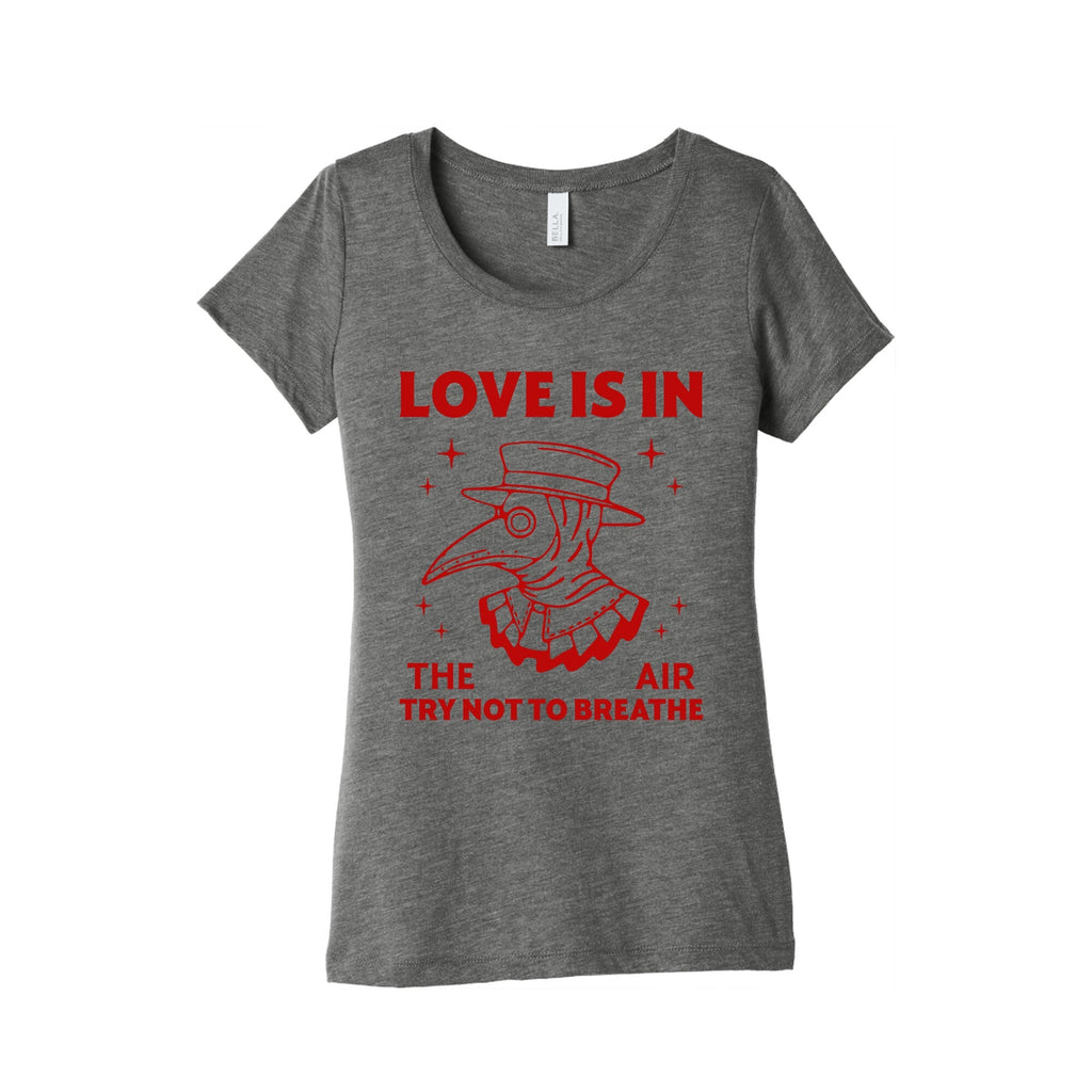 Love Is In The Air Womens Triblend Tee