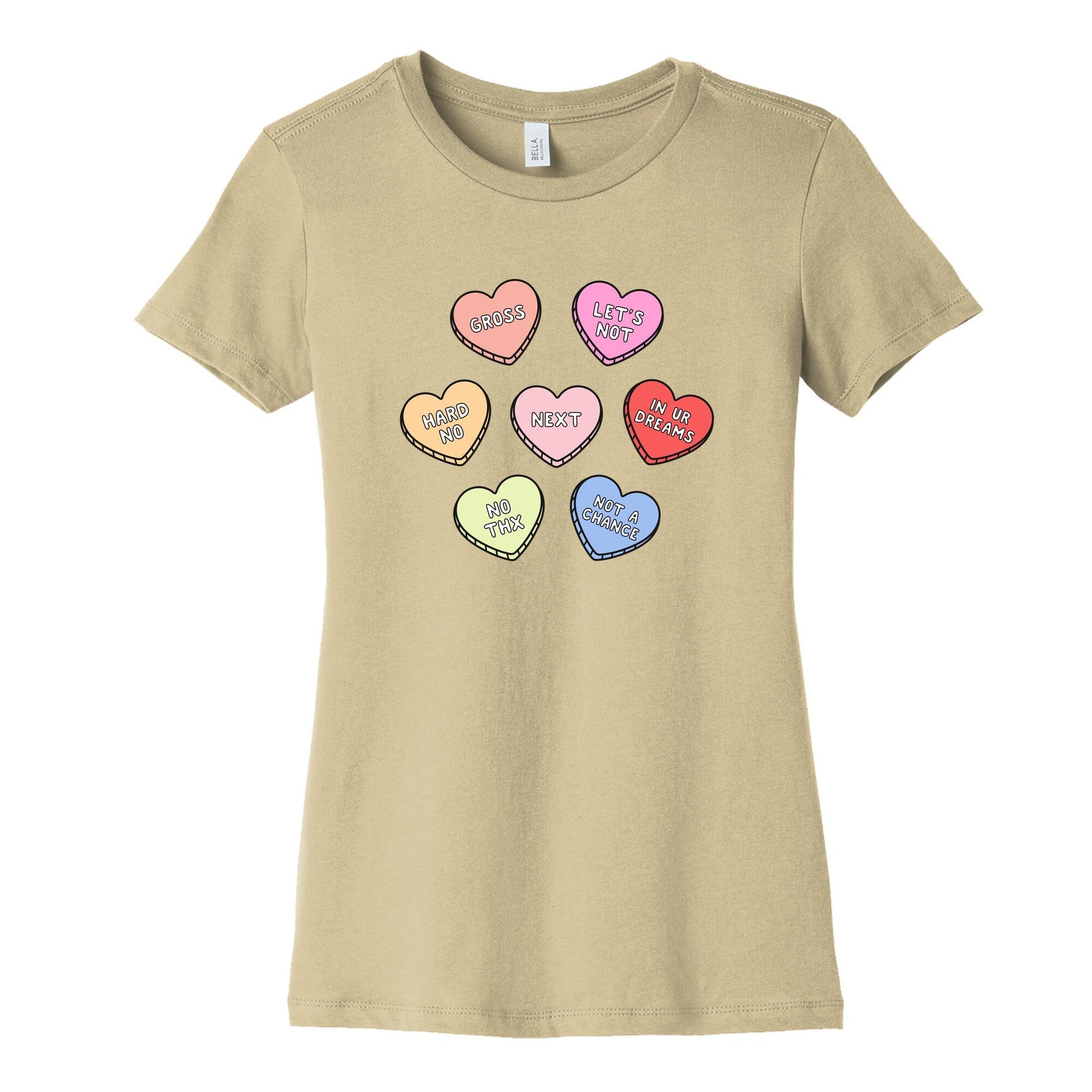 Sarcastic Candy Hearts Womens Cotton Tee