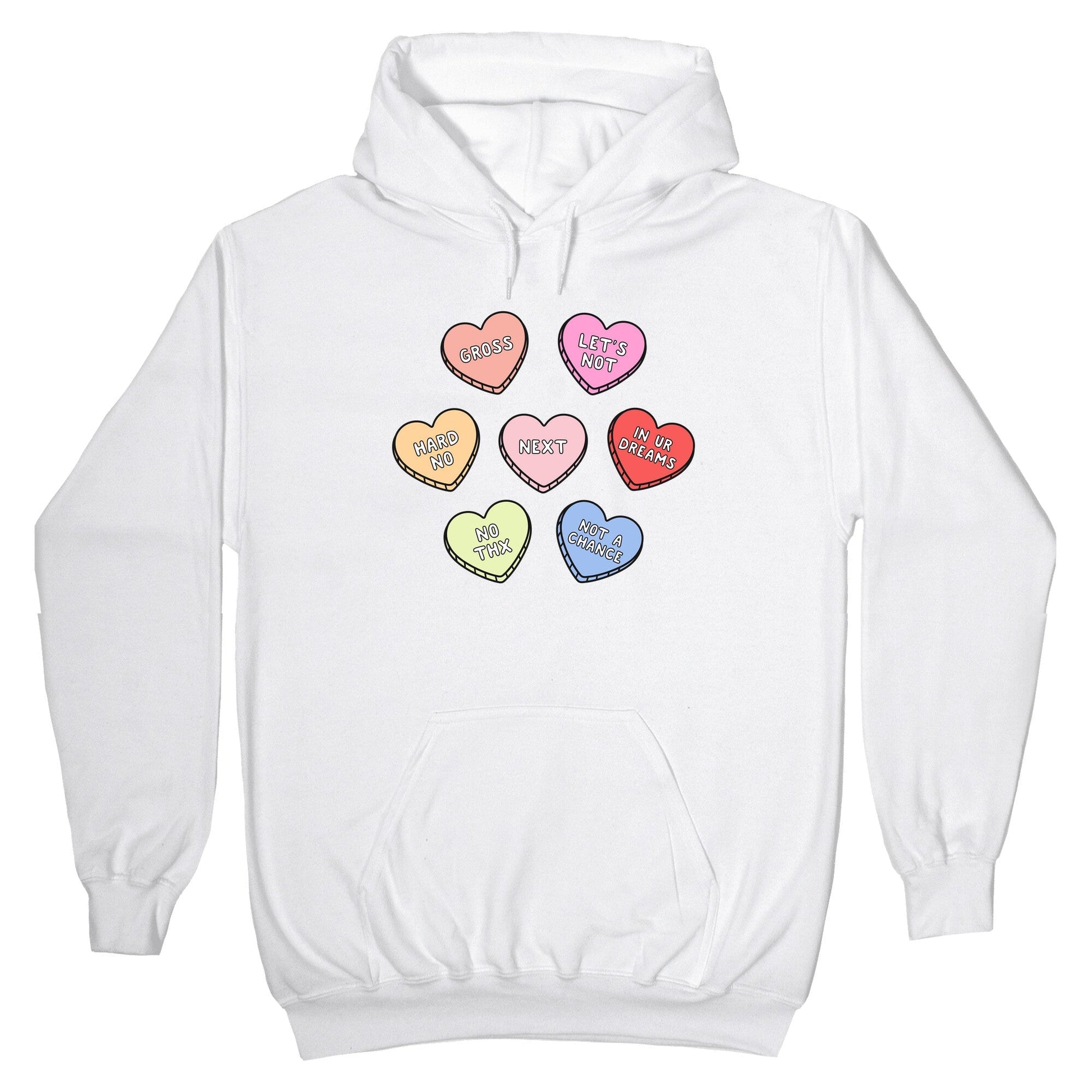 Sarcastic Candy Hearts Hoodie