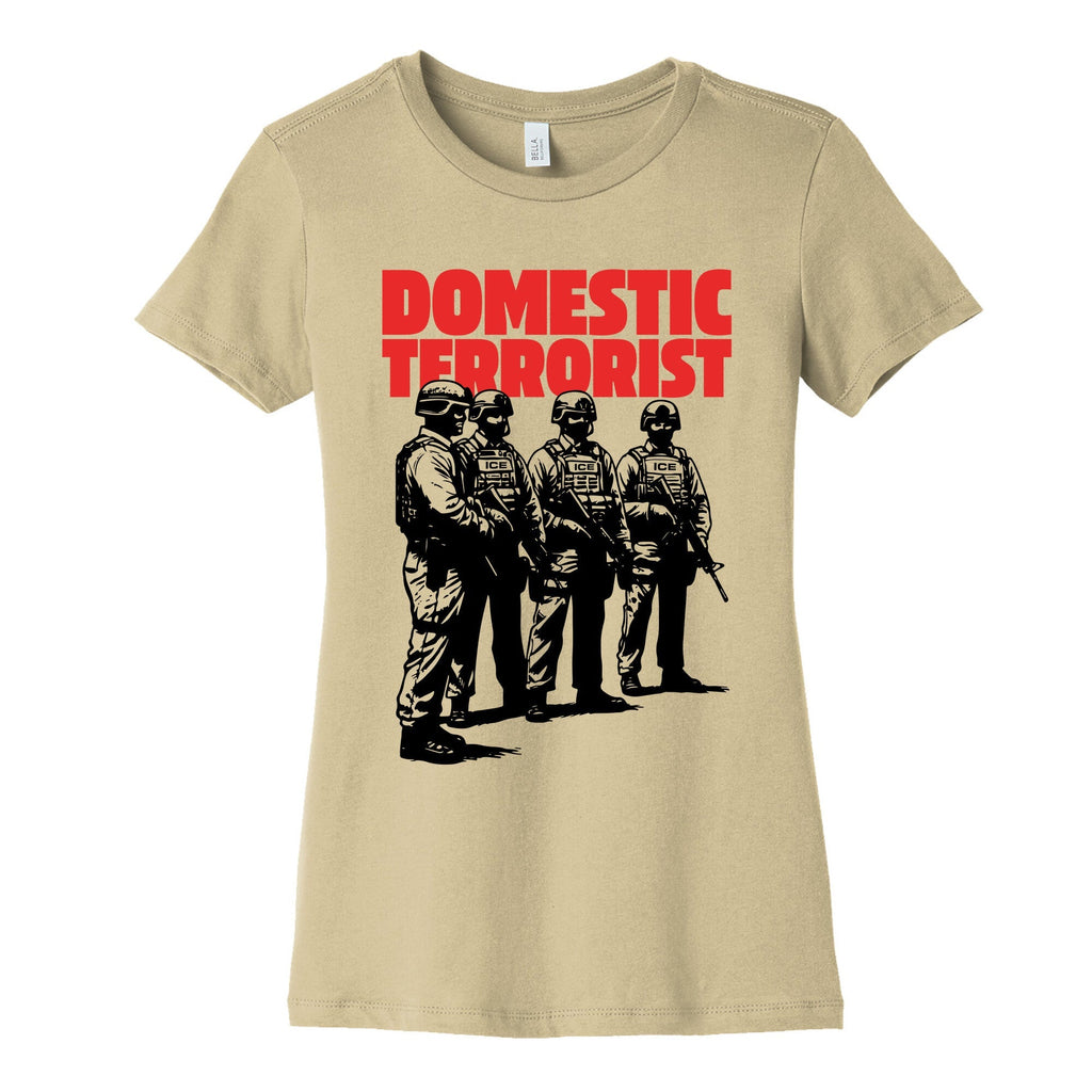 Domestic Terrorist Womens Cotton Tee