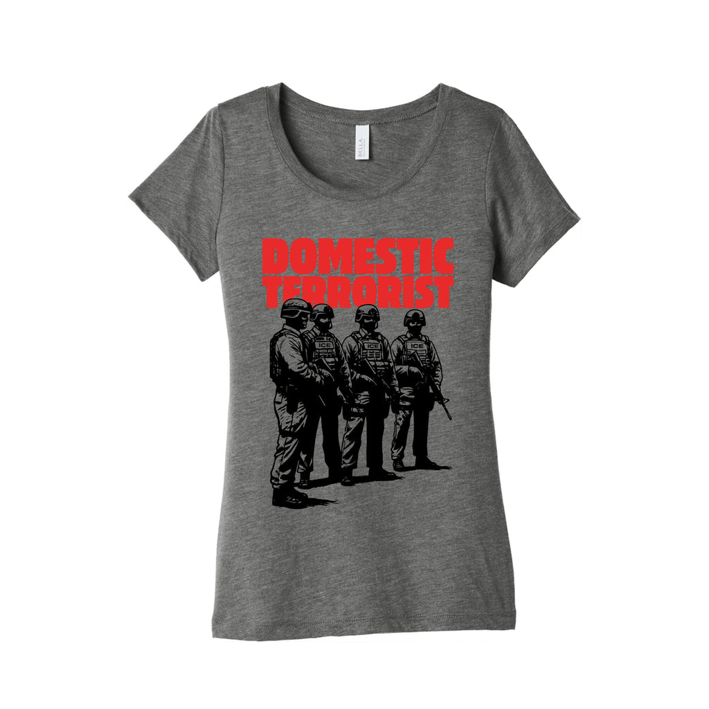 Domestic Terrorist Womens Triblend Tee