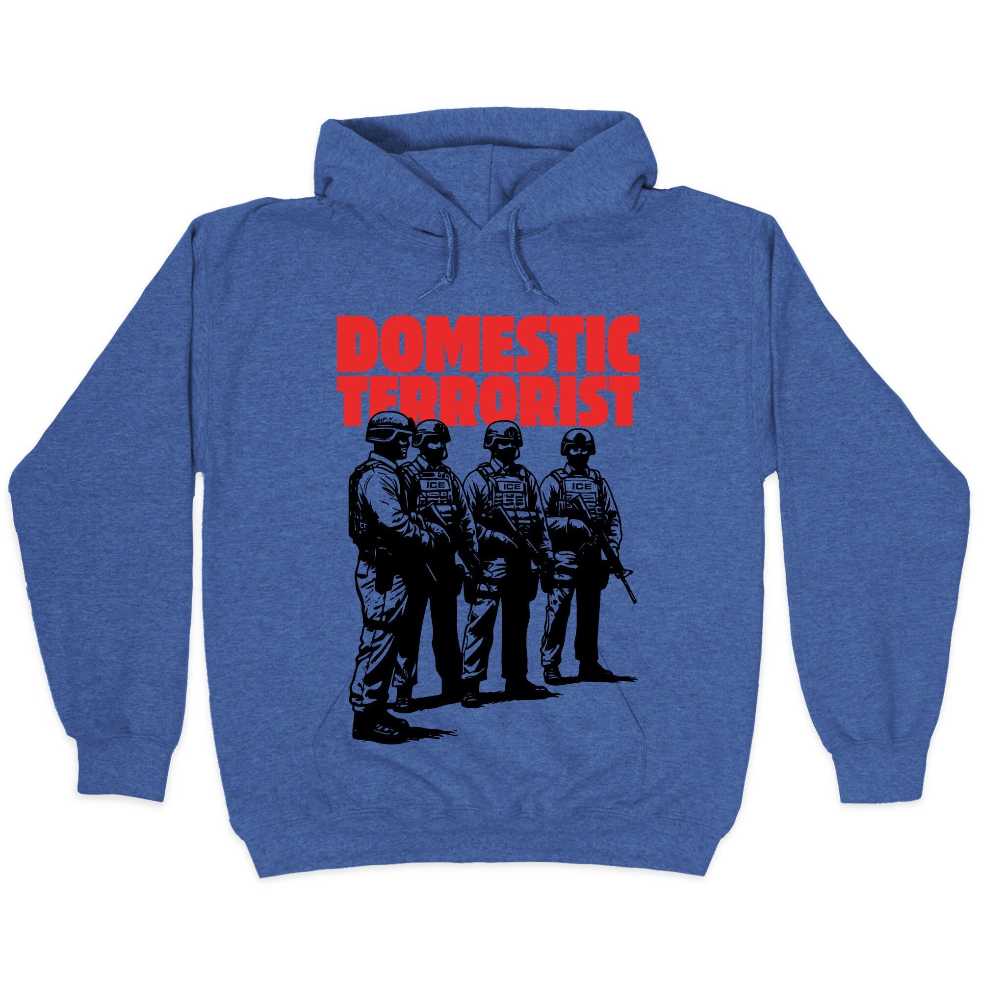 Domestic Terrorist Hoodie