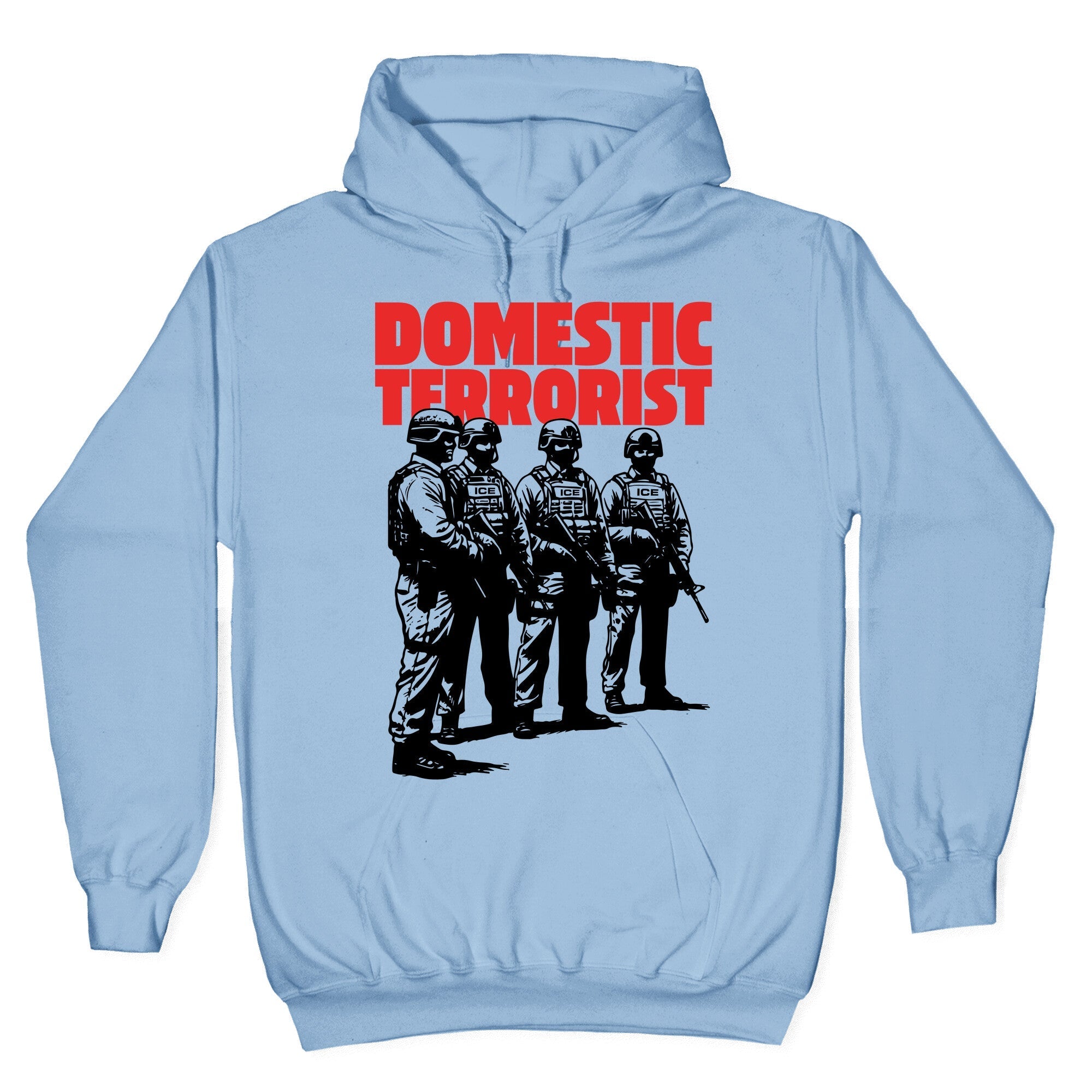 Domestic Terrorist Hoodie
