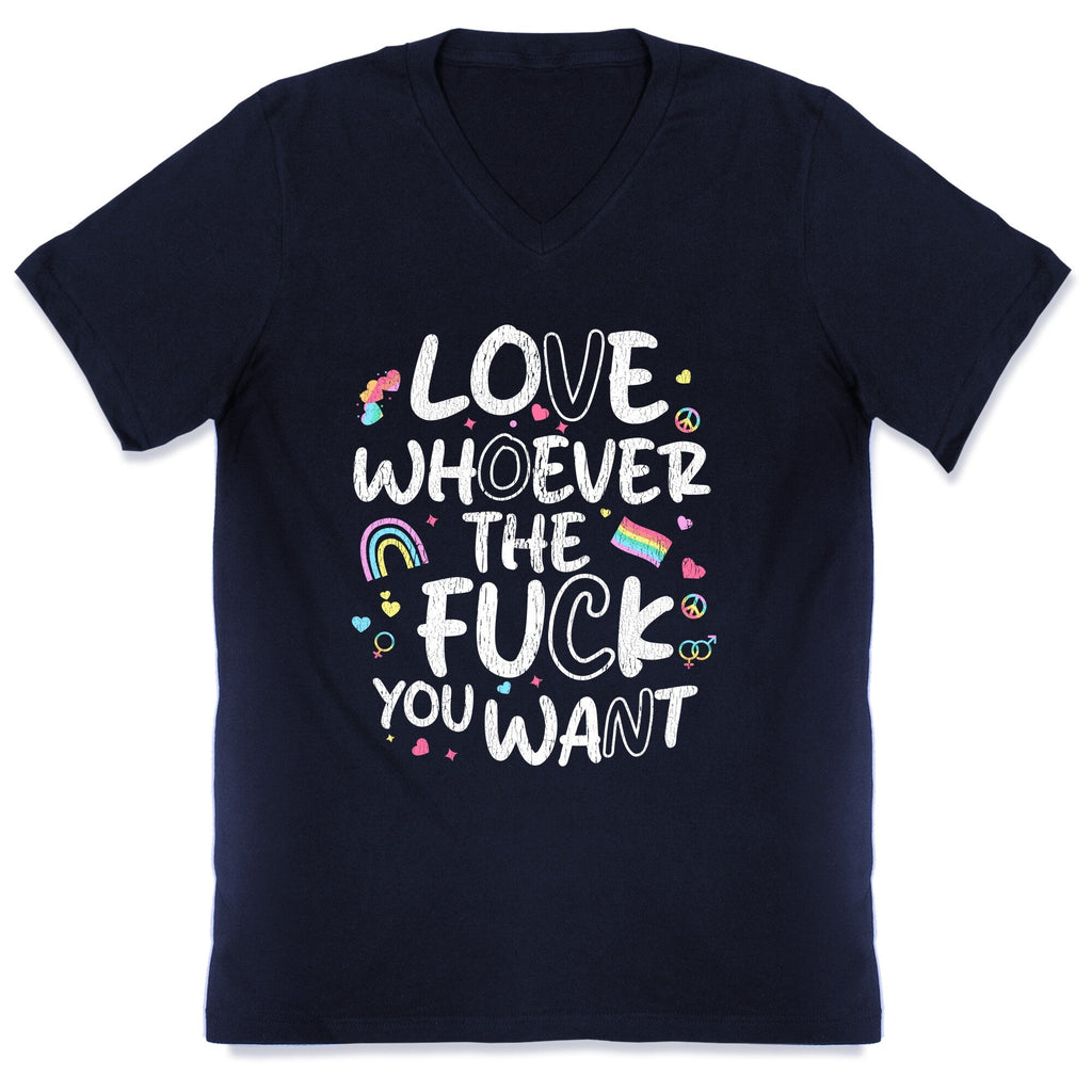 Love Whoever The Fuck You Want V-Neck