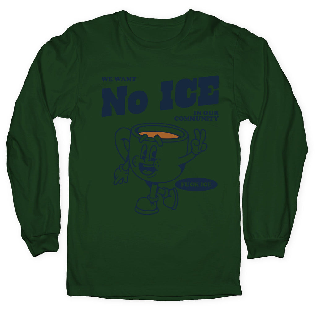 No ICE Longsleeve Tee