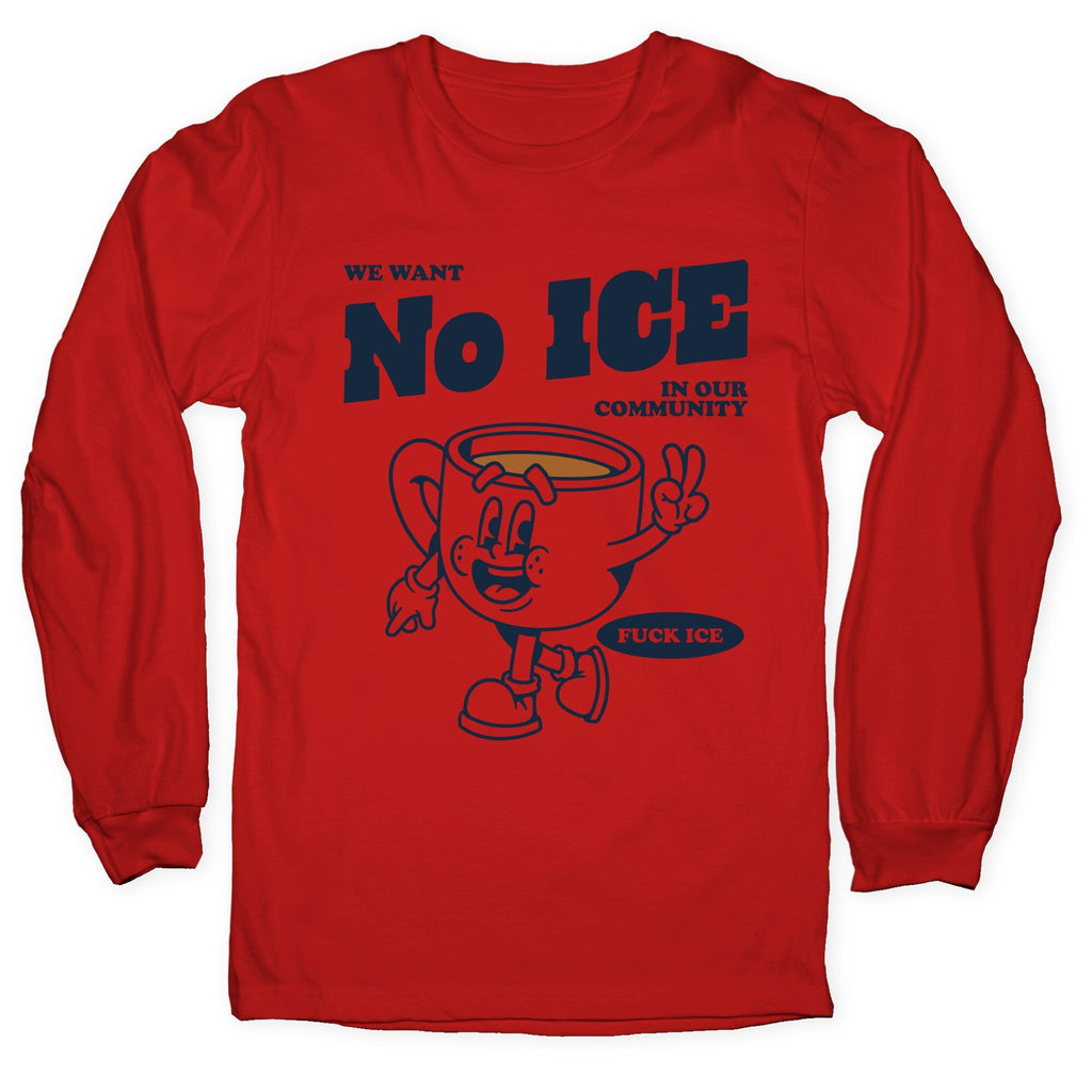 No ICE Longsleeve Tee