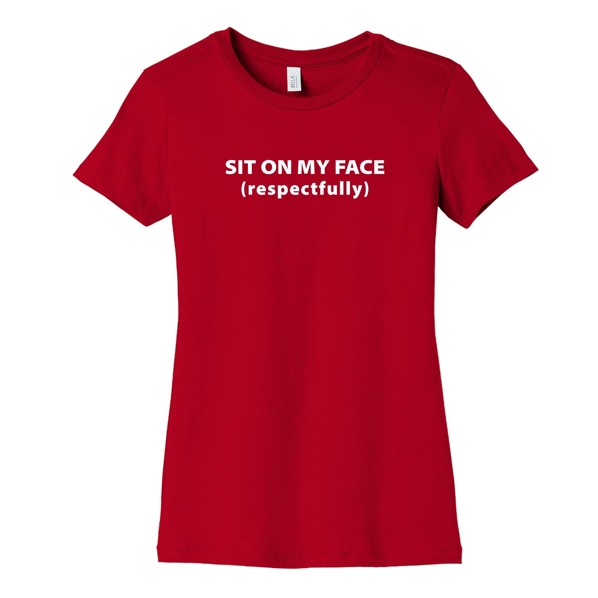Sit On My Face Womens Cotton Tee
