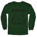 Bisexuals Eat What?! Longsleeve Tee