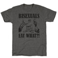 Bisexuals Eat What?! Unisex Triblend Tee