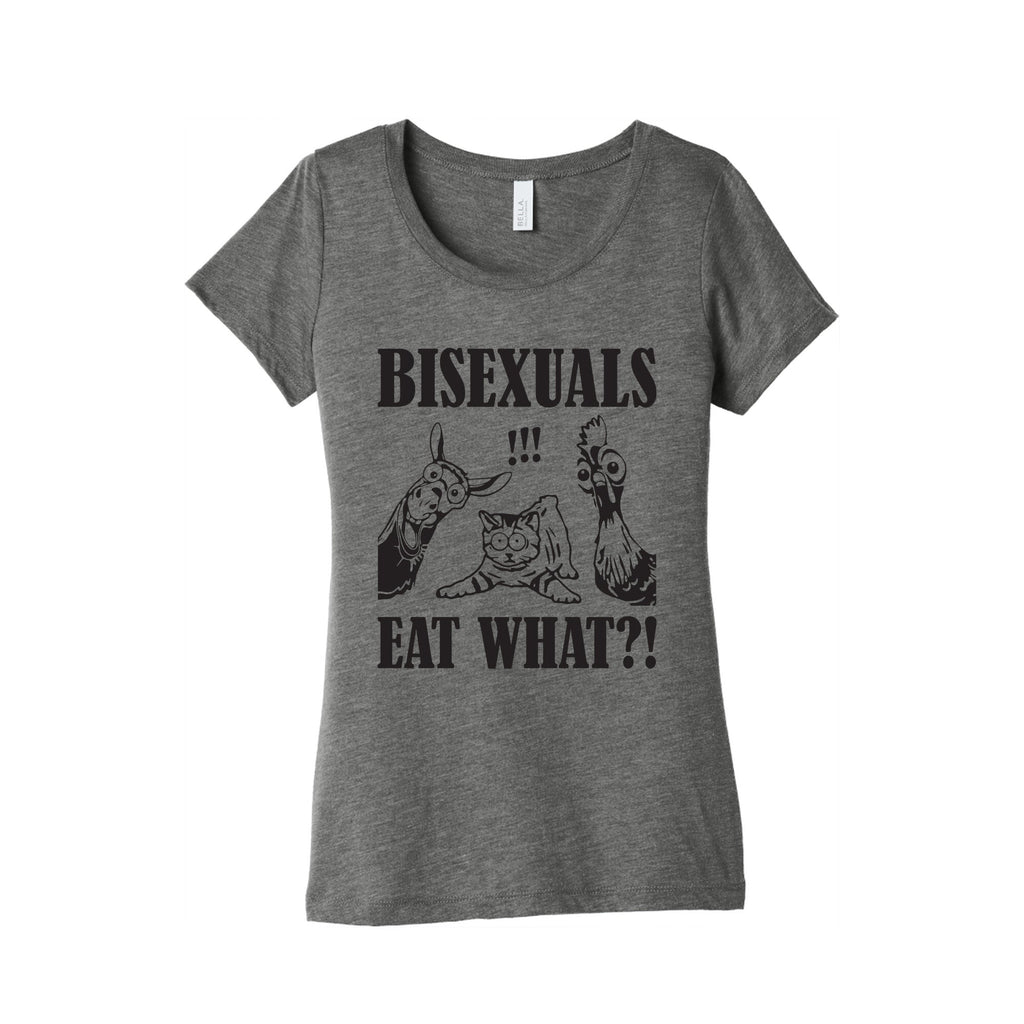 Bisexuals Eat What?! Womens Triblend Tee