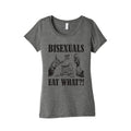 Bisexuals Eat What?! Womens Triblend Tee
