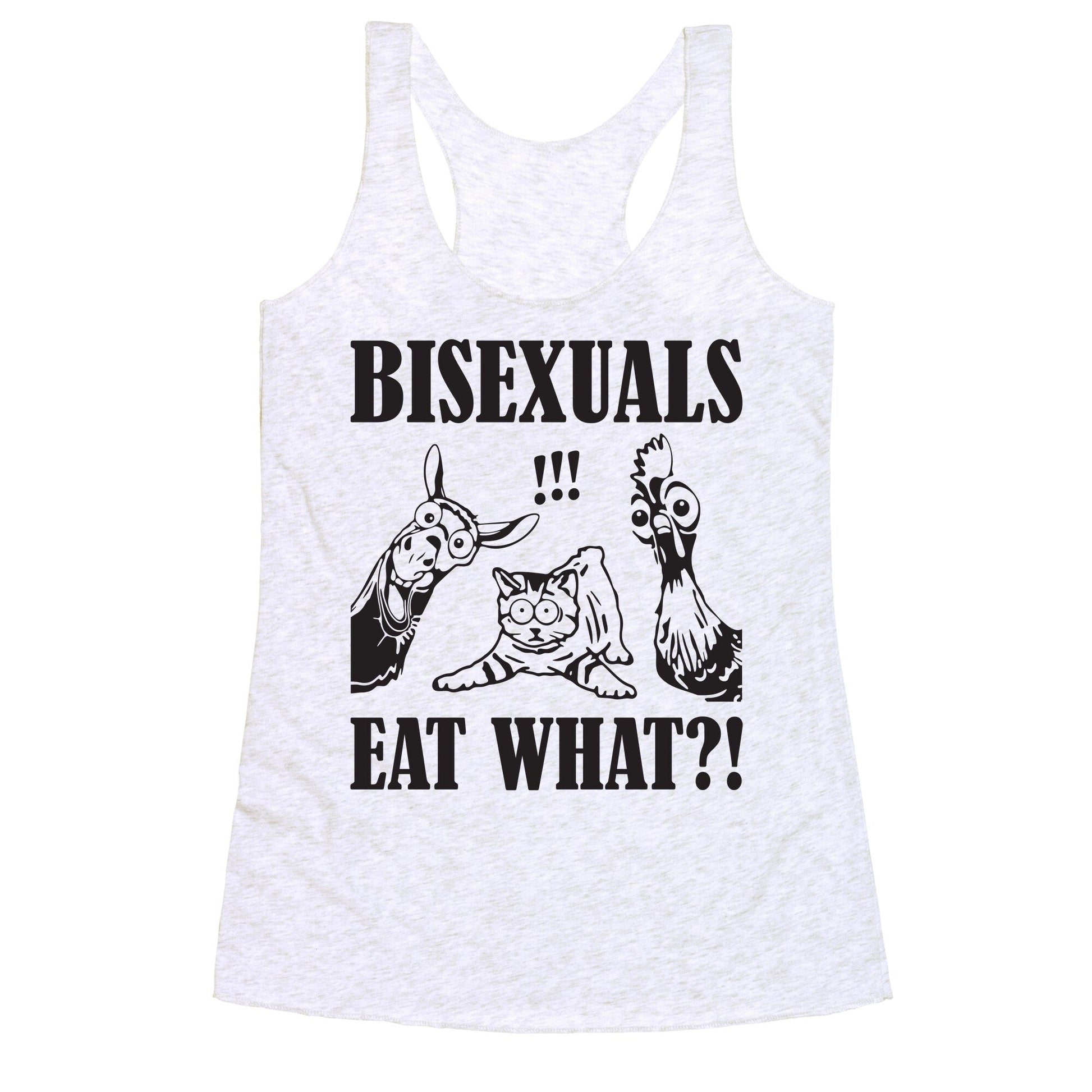 Bisexuals Eat What?! Racerback Tank