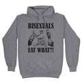 Bisexuals Eat What?! Hoodie