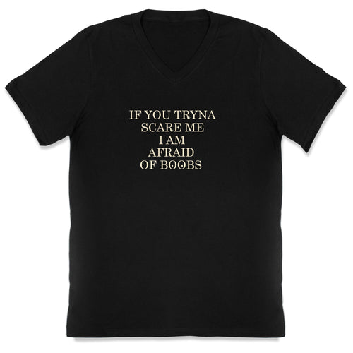 Afraid Of Boobs V-Neck