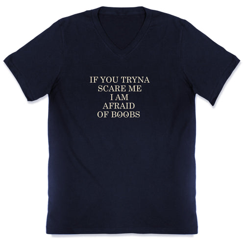 Afraid Of Boobs V-Neck