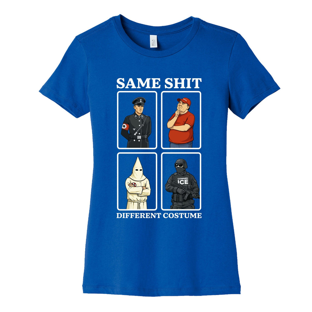 Same Shit Different Costume Womens Cotton Tee