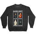 Same Shit Different Costume Crewneck Sweatshirt