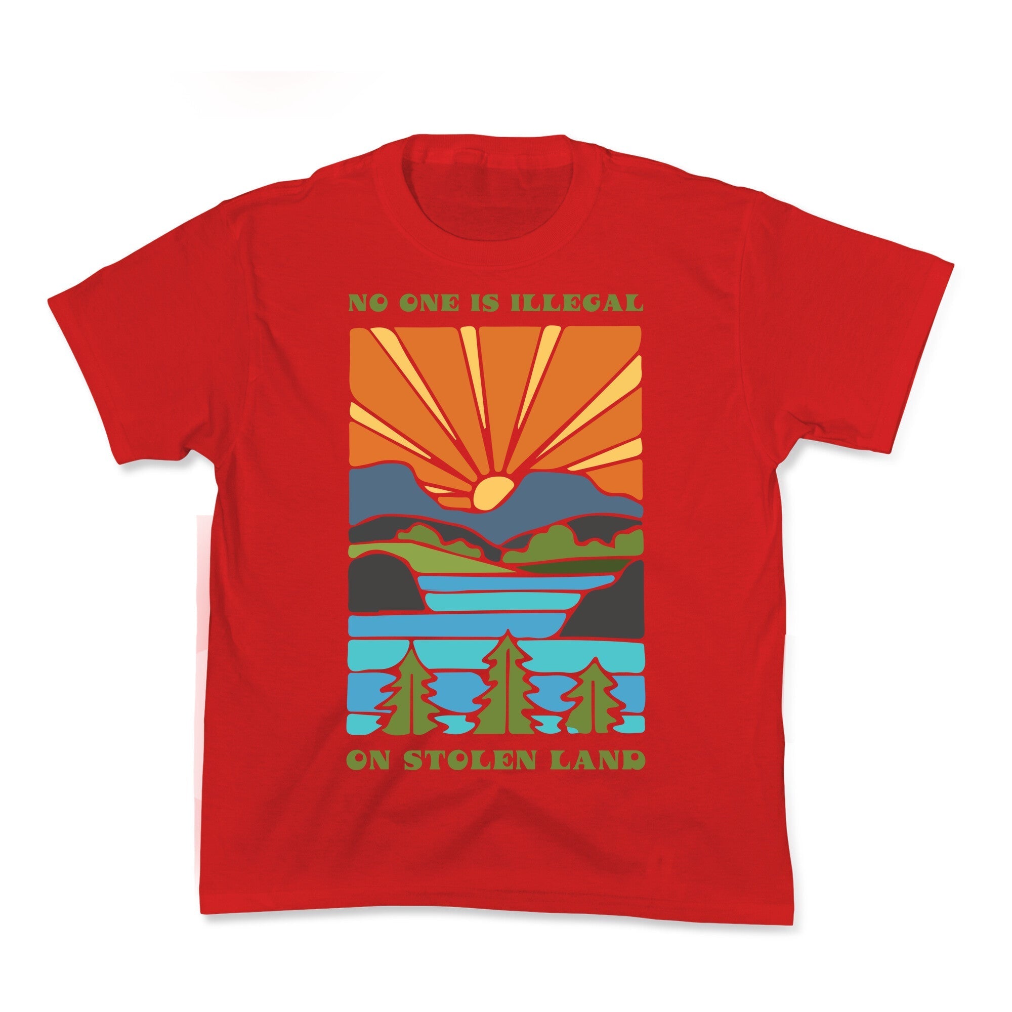 No One Is Illegal On Stolen Land Kids Tee