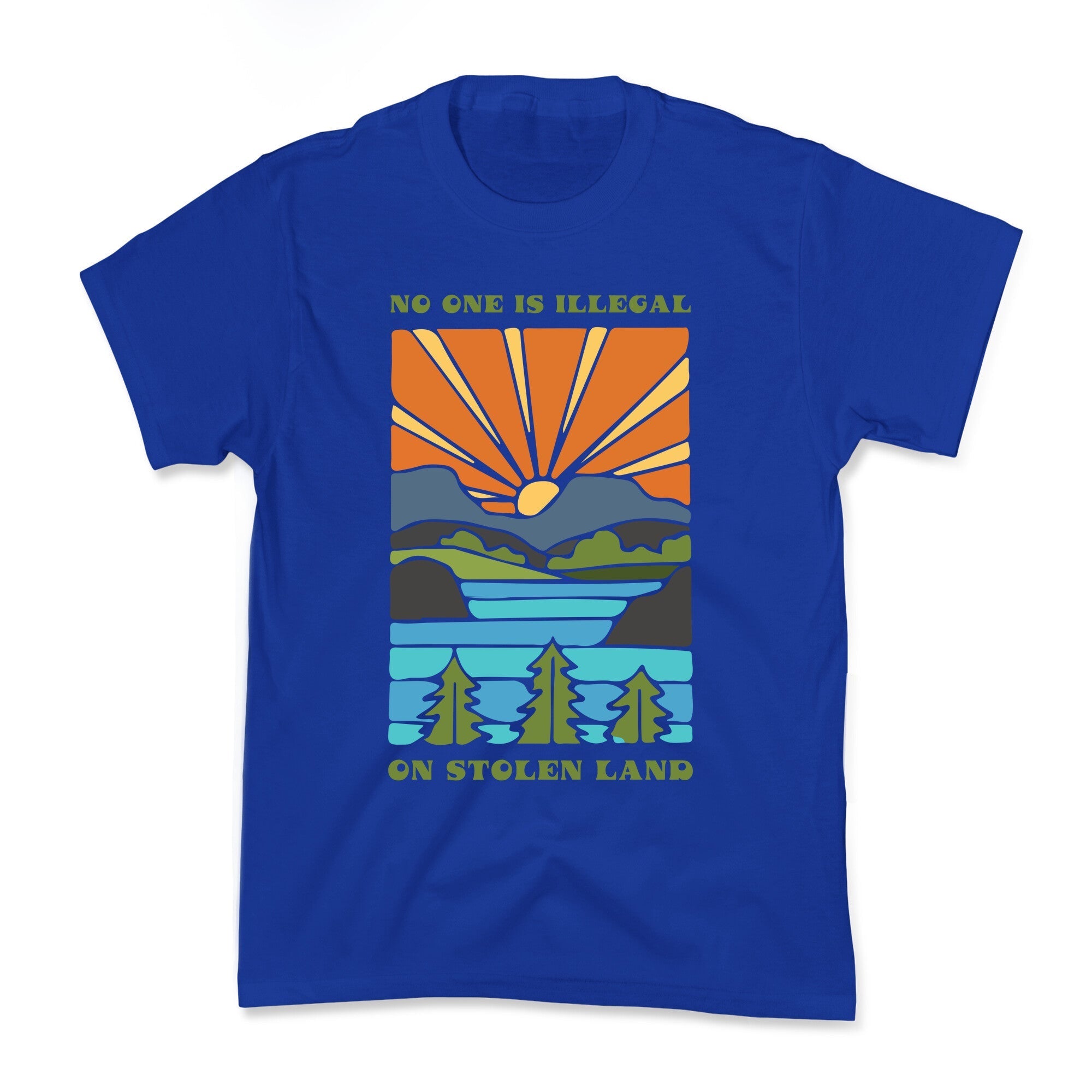 No One Is Illegal On Stolen Land Kids Tee