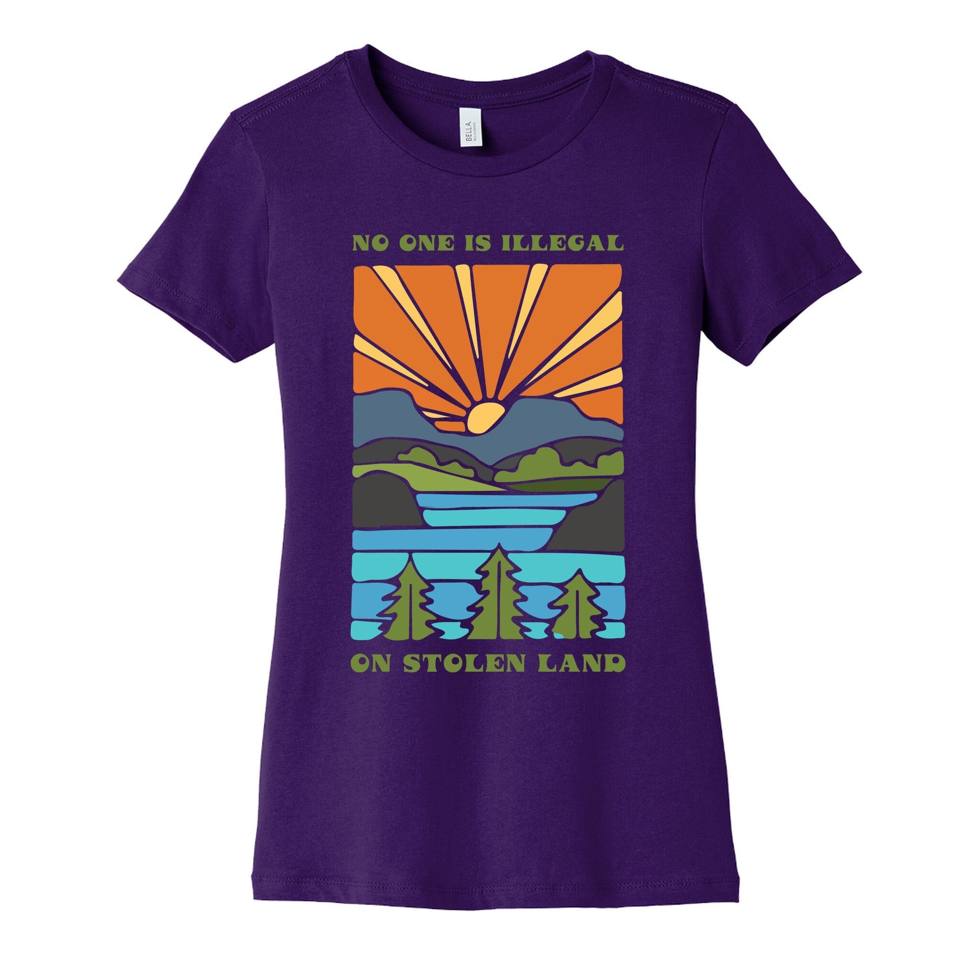 No One Is Illegal On Stolen Land Womens Cotton Tee