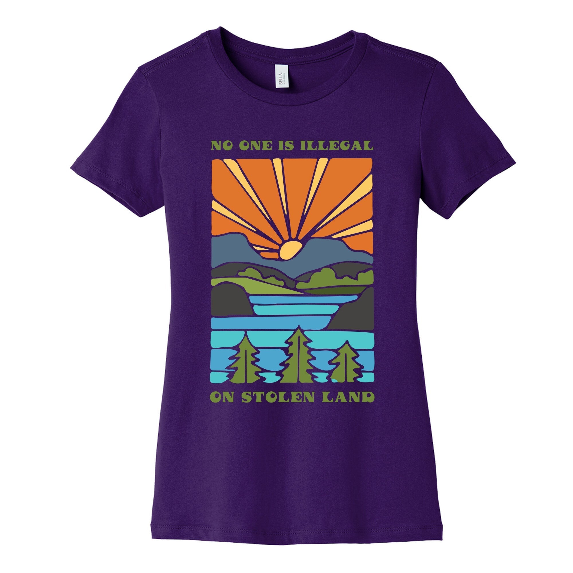 No One Is Illegal On Stolen Land Womens Cotton Tee