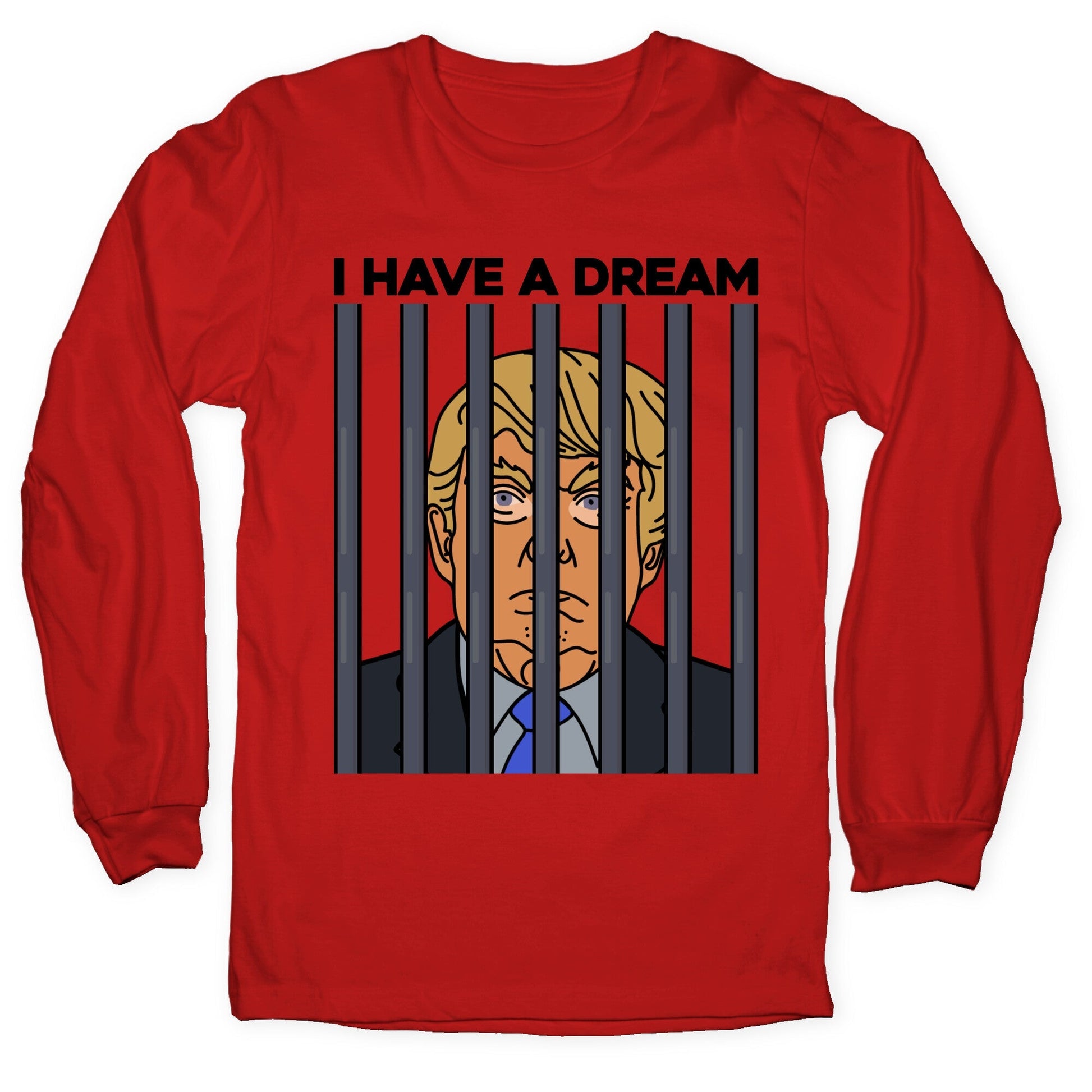 I Have A Dream Longsleeve Tee