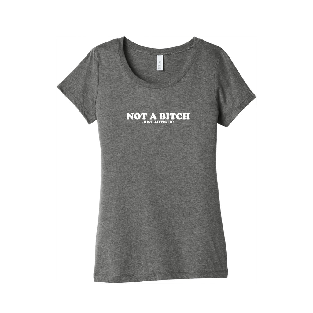 Not A Bitch Womens Triblend Tee