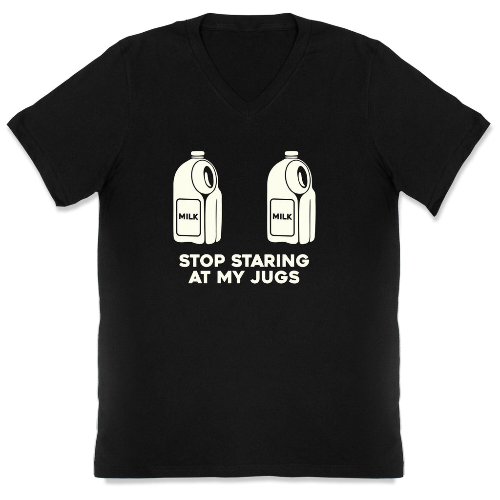 Stop Staring At My Jugs V-Neck