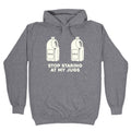 Stop Staring At My Jugs Hoodie