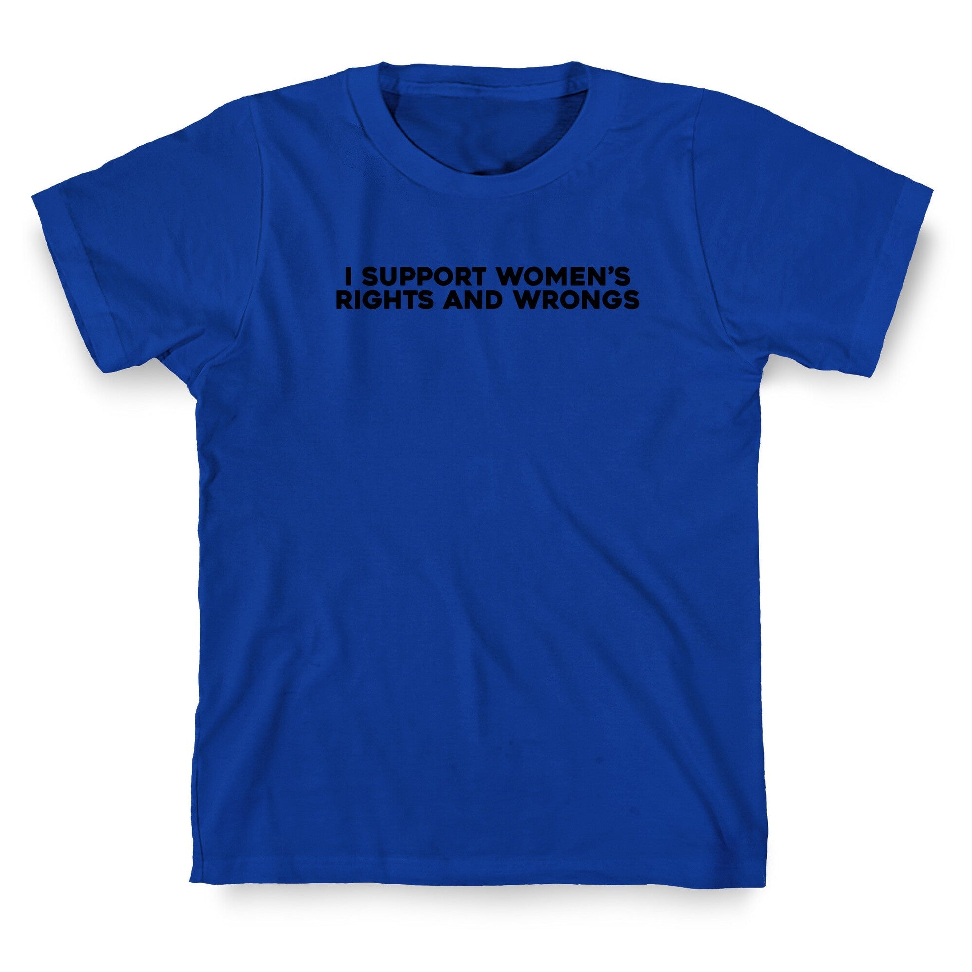Womens Rights And Wrongs T-Shirt