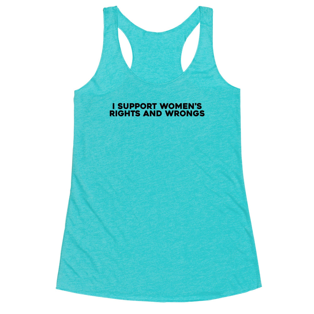Womens Rights And Wrongs Racerback Tank
