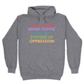 Dismantle Systems Of Oppression Hoodie