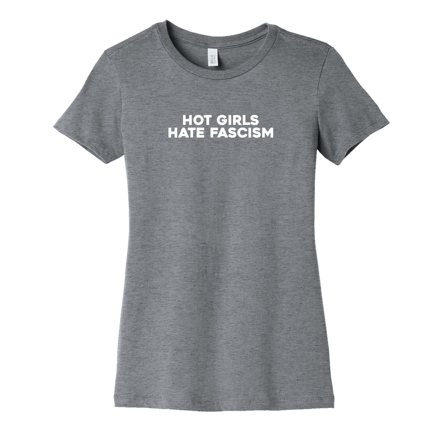 Hot Girls Hate Fascism Womens Cotton Tee