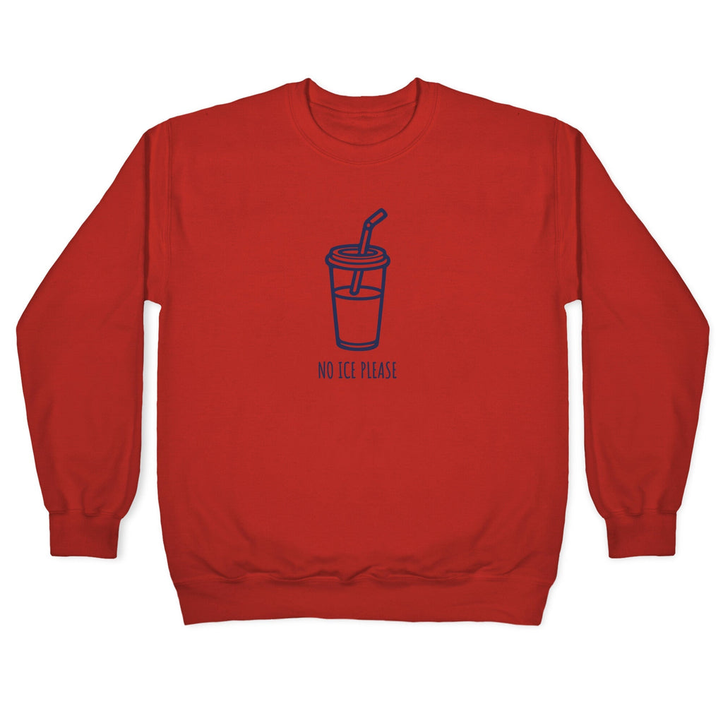 No ICE Please Crewneck Sweatshirt