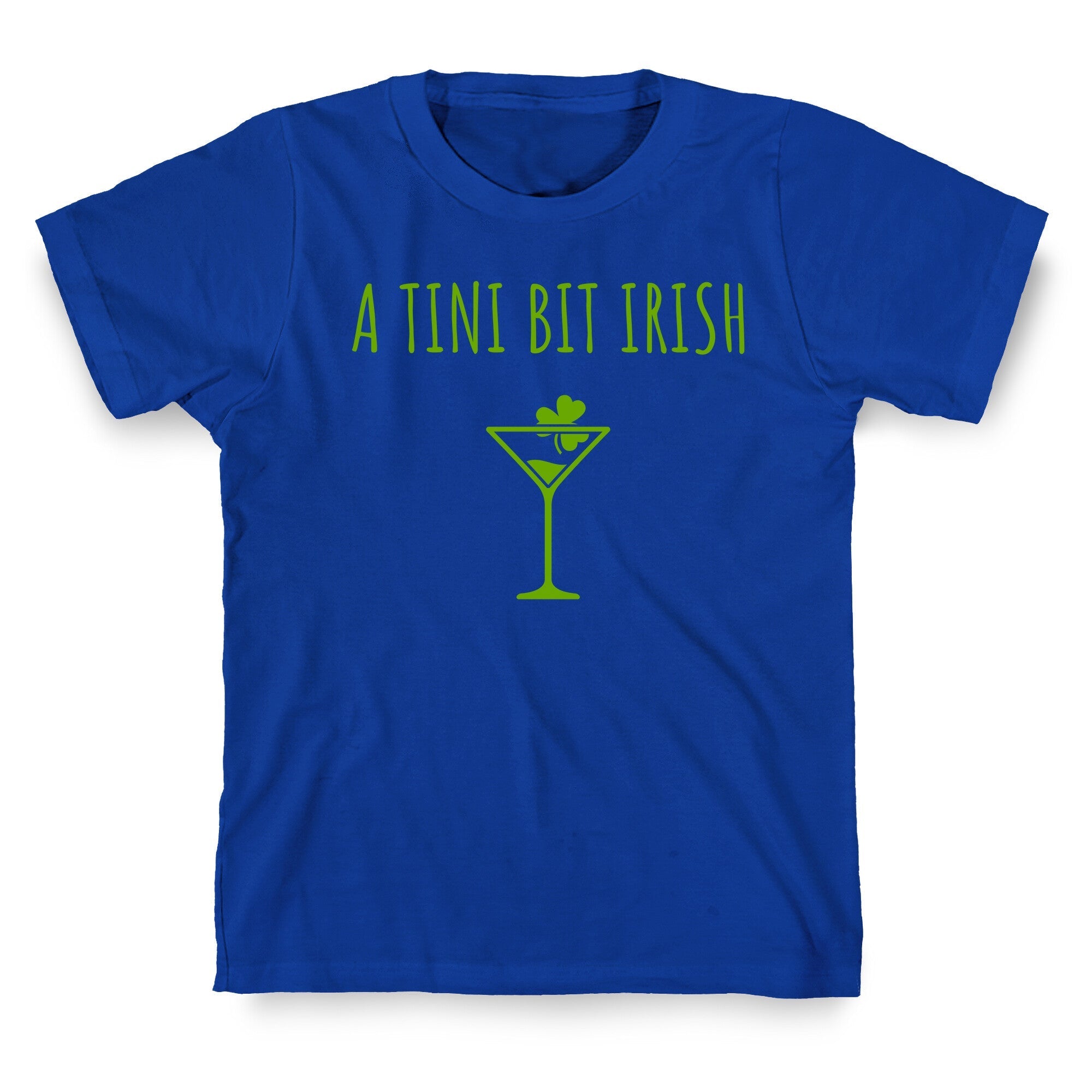 A Tini Bit Irish T-Shirt