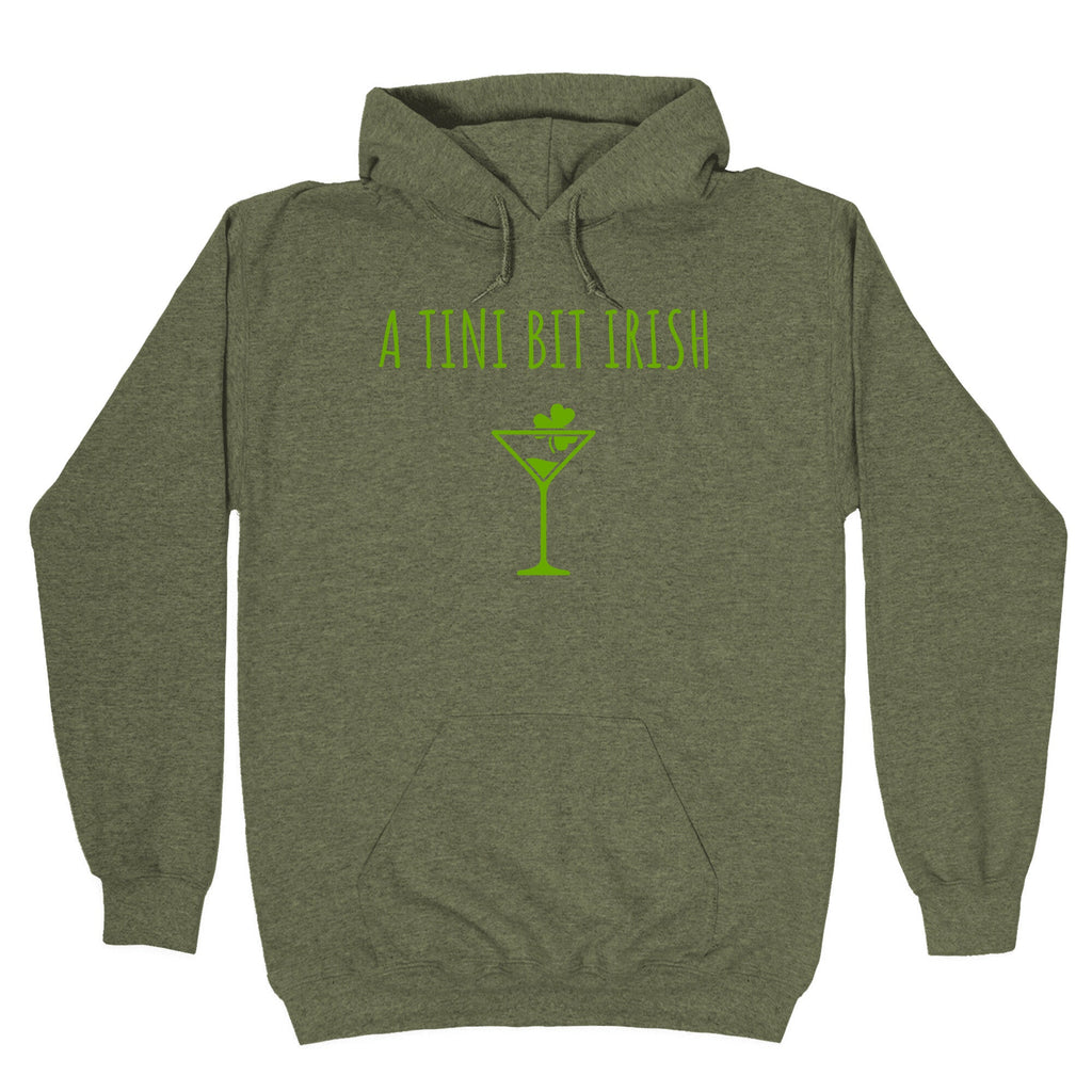 A Tini Bit Irish Hoodie