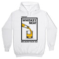 I Take My Whiskey Neat Because Fuck ICE Hoodie