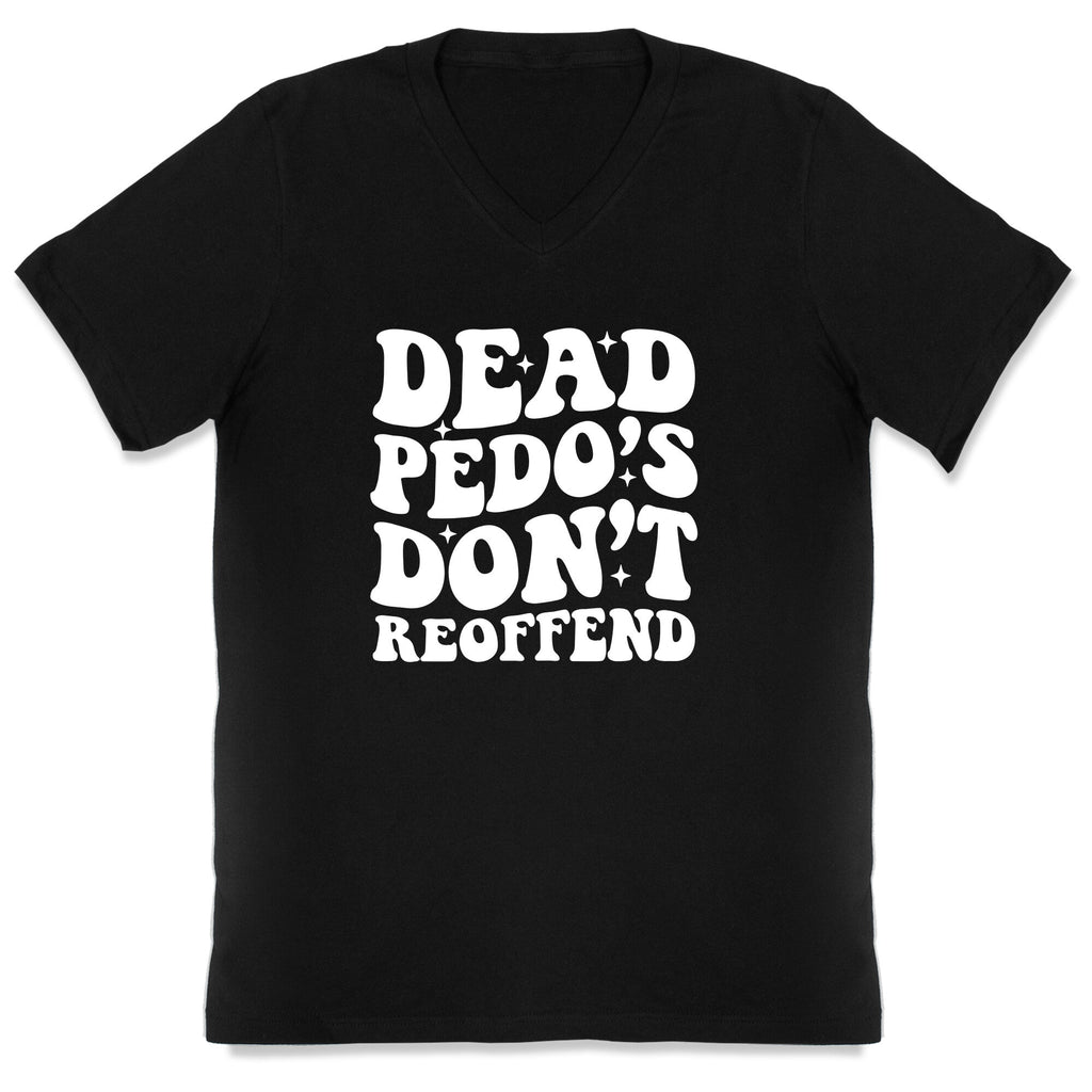 Dead Pedos Dont Reoffend V-Neck