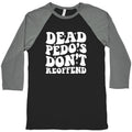 Dead Pedos Dont Reoffend Baseball Tee